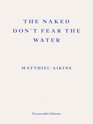 cover image of The Naked Don't Fear the Water